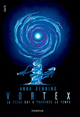 Couverture du produit · Vortex 2: La fille qui a traversé le temps