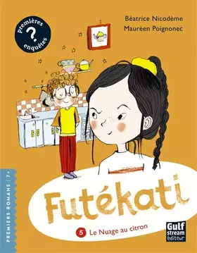 Couverture du produit · Futékati - tome 5 Le Nuage au citron (5)