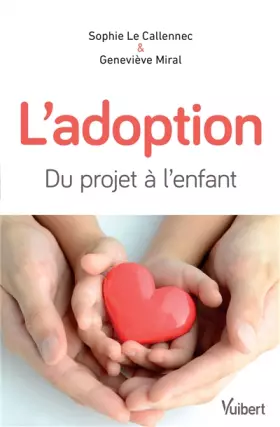 Couverture du produit · L'adoption : du projet à l'enfant
