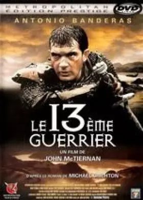 Couverture du produit · Le 13ème Guerrier [Édition Prestige]
