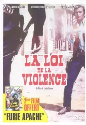 Couverture du produit · La Loi de la Violence + Furie Apache