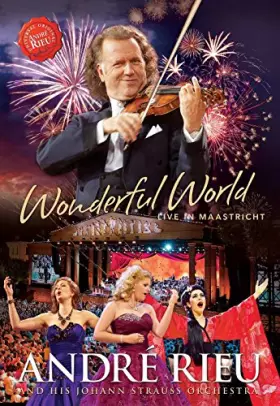 Couverture du produit · André Rieu : Wonderful World Live in Maastricht
