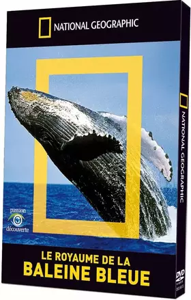 Couverture du produit · National Geographic-Le Royaume de la Baleine Bleue