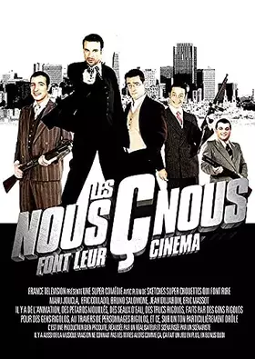 Couverture du produit · Les nous ç nous font leur cinéma