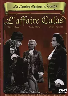 Couverture du produit · La Caméra explore le temps : L'affaire Calas