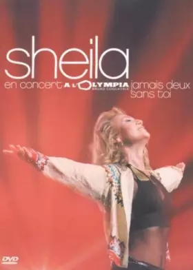 Couverture du produit · Sheila : Concert à l'Olympia, Jamais deux sans toi