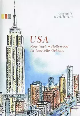 Couverture du produit · Carnets d'ailleurs-USA : New York, Hollywood, La Nouvelle orléans