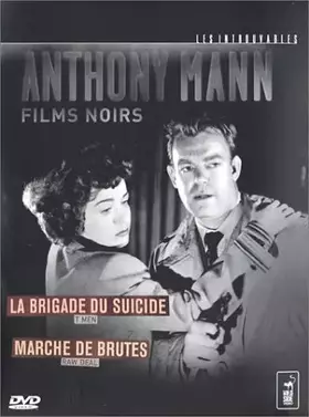 Couverture du produit · Coffret Anthony Mann : La Brigade du suicide / Marche de brutes - Coffret 2 DVD