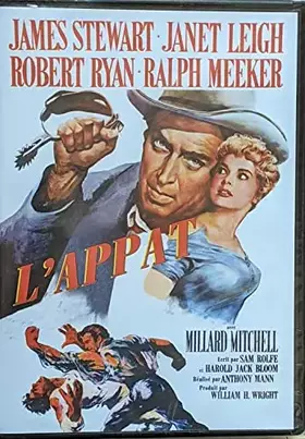 Couverture du produit · L'appat d'Anthony Mann [ DVD] (1953) Avec James Stewart, Janet Leigh, Robert Ryan, Ralph Meeker,