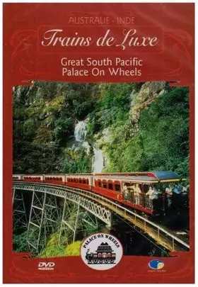 Couverture du produit · Trains De Luxe : Asie-Oceanie