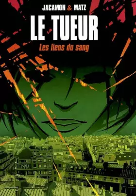 Couverture du produit · Le Tueur, tome 4 : Les Liens du sang