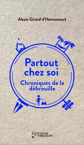 Couverture du produit · Partout chez soi: Chroniques de la débrouille