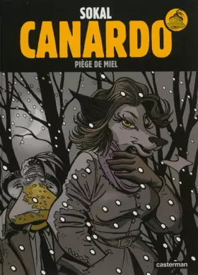 Couverture du produit · Une enquête de l'inspecteur Canardo, Tome 21 : Piège de miel
