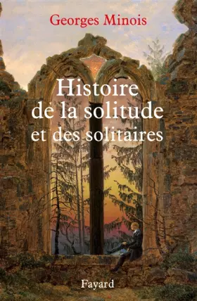 Couverture du produit · Histoire de la solitude et des solitaires
