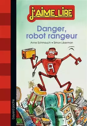 Couverture du produit · DANGER, ROBOT RANGEUR