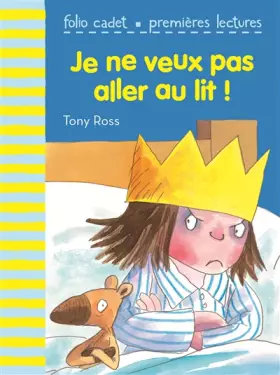 Couverture du produit · JE NE VEUX PAS ALLER AU LIT