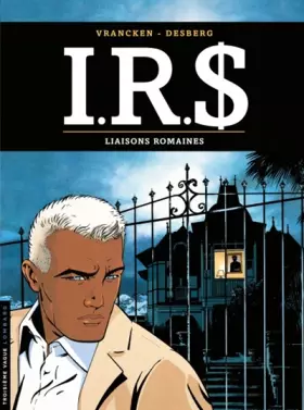 Couverture du produit · I.R.$, Tome 9 : Liaisons romaines