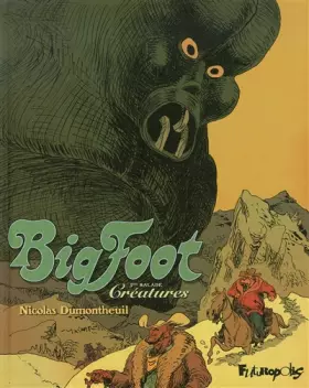 Couverture du produit · Big Foot (Tome 3-Créatures)