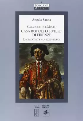 Couverture du produit · Catalogo del museo "casa rodolfo siviero" di firenze