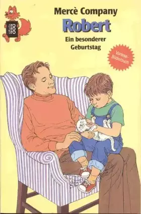 Couverture du produit · Robert: Ein besonderer Geburtstag (rororo rotfuchs)
