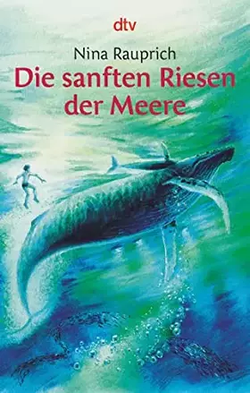 Couverture du produit · Die sanften Riesen der Meere