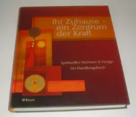 Couverture du produit · Ihr Zuhause, ein Zentrum der Kraft