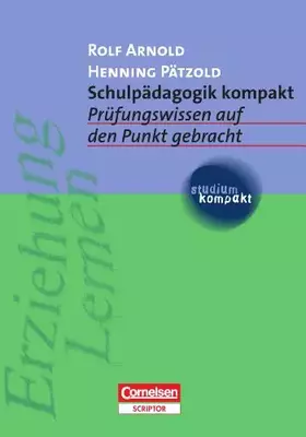 Couverture du produit · studium kompakt - Pädagogik: Schulpädagogik kompakt: Prüfungswissen auf den Punkt gebracht. Studienbuch