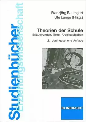 Couverture du produit · Theorien der Schule: Erläuterungen, Texte, Arbeitsaufgaben