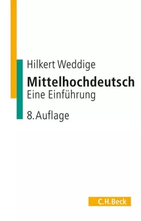 Couverture du produit · Mittelhochdeutsch: Eine Einführung (C.H. Beck Studium)