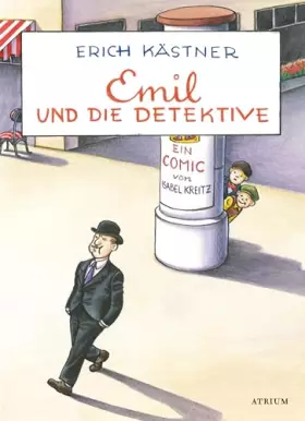 Couverture du produit · Emil und die Detektive: Ein Comic von Isabel Kreitz