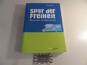 Couverture du produit · Spur der Freiheit: Menschen im Wohnmobil