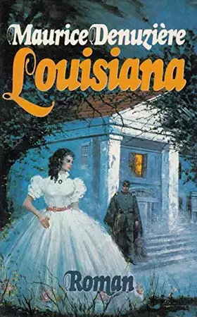 Couverture du produit · Maurice Denuziere: Louisiana