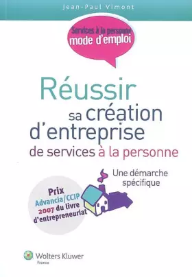 Couverture du produit · Réussir sa création d'entreprise de services à la personne : une démarche spécifique