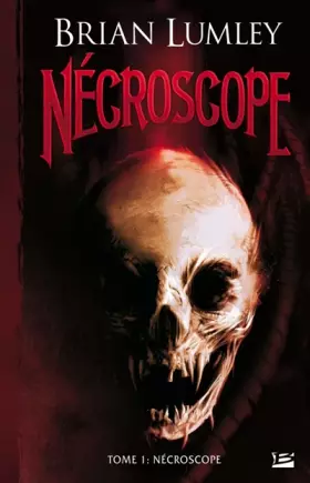 Couverture du produit · Nécroscope, tome 1 : Nécroscope