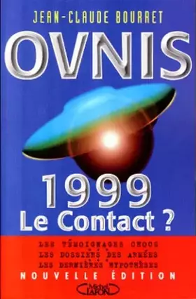Couverture du produit · OVNIS. 1999, le contact ?