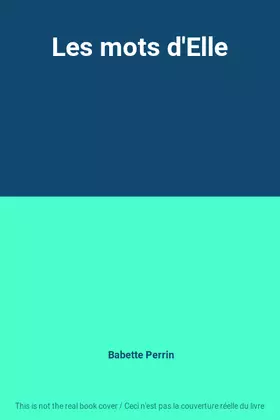 Couverture du produit · Les mots d'Elle