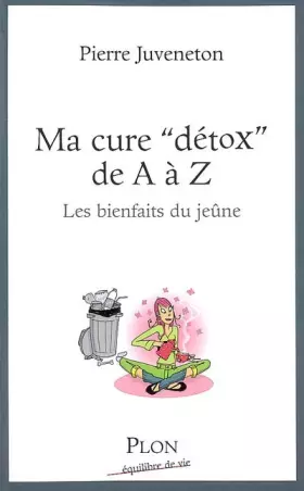 Couverture du produit · MA CURE DETOX DE A A Z