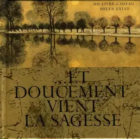 Couverture du produit · Et doucement vient la sagesse