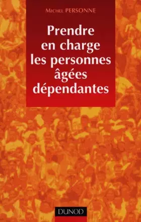 Couverture du produit · Prendre en charge les personnes âgées dépendantes