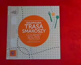 Couverture du produit · GOURMET ROUTE IN MALOPOLSKA