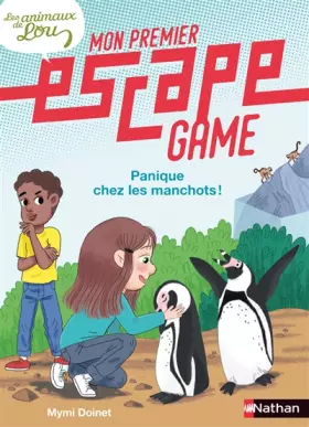 Couverture du produit · Mon premier escape game - Les animaux de Lou - Panique chez les manchots ! - Dès 6 ans