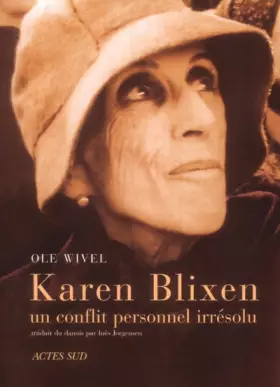 Couverture du produit · Karen Blixen, un dilemme personnel irrésolu