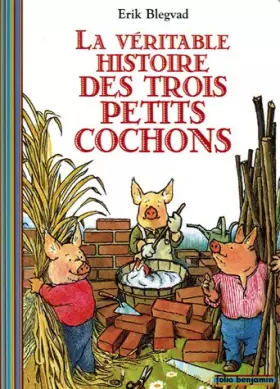 Couverture du produit · La Véritable Histoire des trois petits cochons