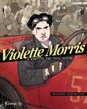 Couverture du produit · Violette Morris (Tome 2-Deuxième comparution): À abattre par tous moyens