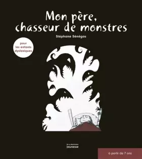 Couverture du produit · Mon père, chasseur de monstres