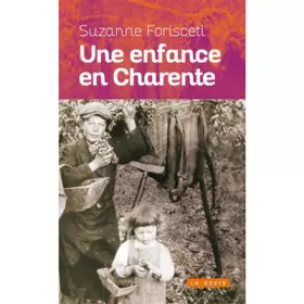 Couverture du produit · Une Enfance en Charente (Poche) Nouvelle Édition