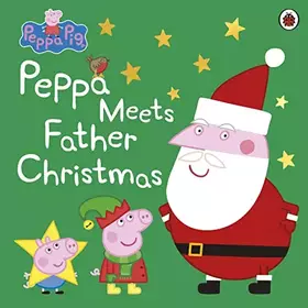 Couverture du produit · Peppa Pig Peppa Meets Father Christmas