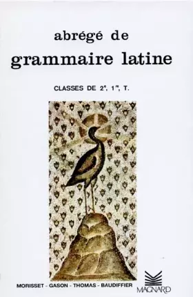 Couverture du produit · Abrégé de grammaire latine 2de, 1re et terminale