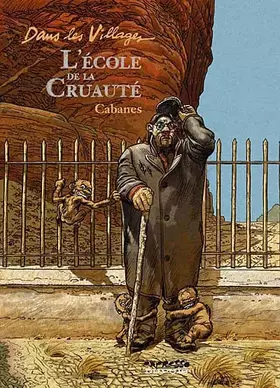 Couverture du produit · Dans les villages - tome 5 - L'école de la cruauté