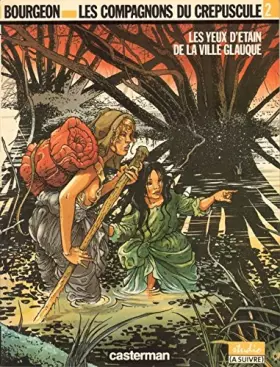 Couverture du produit · Les yeux d'Etain de la ville glauque, tome 2 : Des compagnons du crépuscule